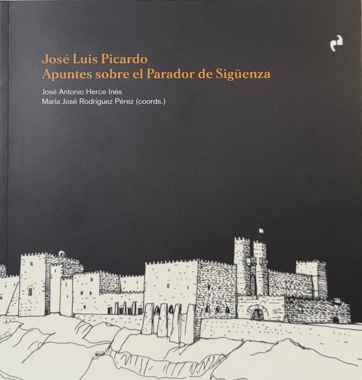  José Luis Picardo. Apuntes sobre el Parador de Sigüenza